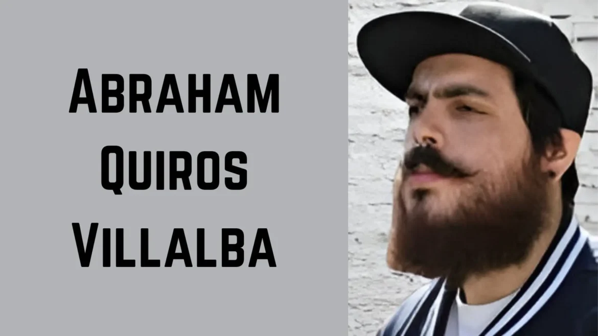 The-Inspiring-Story-Of-Abraham-Quiros-Villalba The Inspiring Story Of Abraham Quiros Villalba